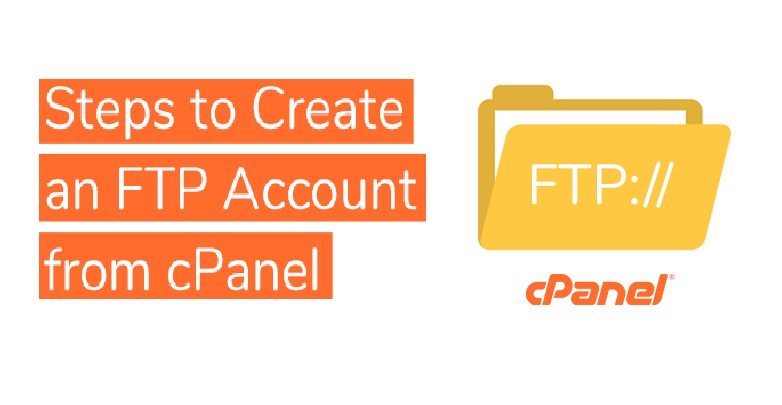 How to Quickly Create an FTP Account in CPanel [2023]